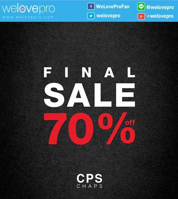 โปรโมชั่น CPS Chaps Final Sale ลดกระหน่ำ 70% ทุกสาขา (ก.ค.59)